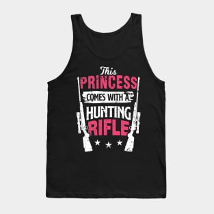 Hunting Girl This Princess Comes With A Hunting Rifle Tank Top